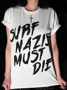 Image of Surf Nazis Must Die - white