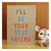 Image of I'LL BE YOUR BEST FRIEND by Katydid