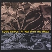Image of Squid Vicious - At War With The Whale CD