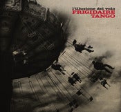 Image of Frigidaire Tango - L'illusione del volo