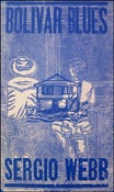 Image of BOLIVAR BLUES "Limited Edition" Poster. Original artwork by Julie Sola.