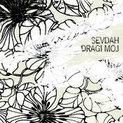 Image of Sevdah Dragi Moj - The Jay Bird Blues 