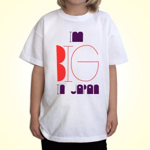 Image of Im big in japan