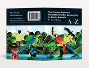 Image of The Curious Explorers Illustrated Pocket Companion to Exotic Animals A-Z