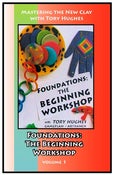 Image of Mastering the New Clay DVDs: Foundations in Polymer, with Tory Hughes
