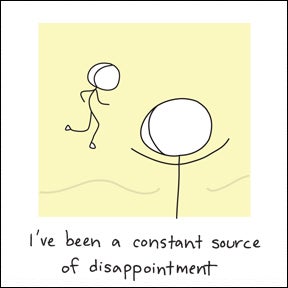 Image of I've been a constant source of disappointment