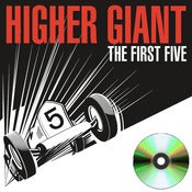 Image of Higher Giant "The First Five" CD