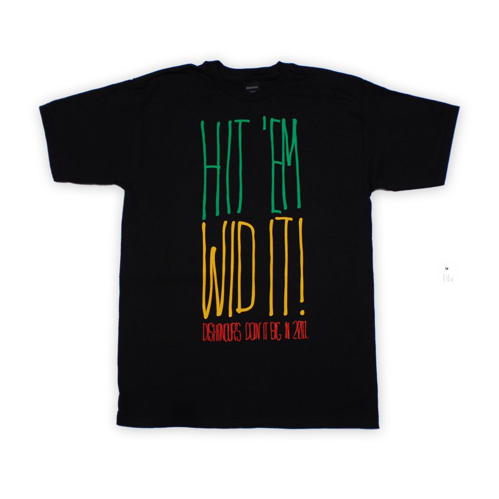 Image of HITEMWIDIT! tees