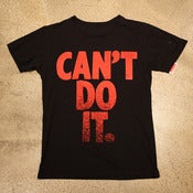 Image of CAN'T DO IT Black