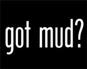 Image of Got Mud? Off Roading/Mudding T Shirt