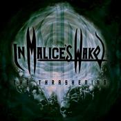 Image of IN MALICE'S WAKE - 'THE THRASHENING' DIGIPACK (2011) 
