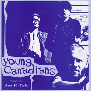 Image of Young Canadians (Aka The K Tels) Import LP