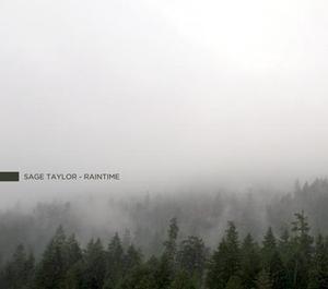Image of Sage Taylor - Raintime (2010)