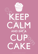 Image of Keep Calm and Eat a Cupcake Poster