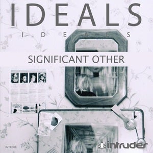 Image of Ideals - Significant Other - DD