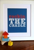 Image of rockin the cradle PRINT