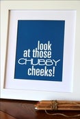 Image of look at those chubby cheeks - blue PRINT