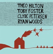 Image of Theo Hilton, Ryan Woods, Toby Foster, Clyde Petersen LP 