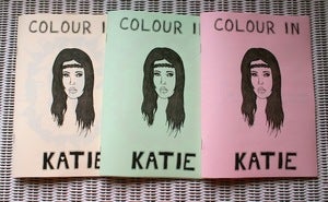 Image of 'Colour In Katie' Zine