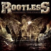 Image of ROOTLESS - Dominate The Chaos