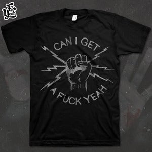 Image of FUCK YEAH - Can I Get A...