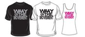Image of WAAY IS THE MOVEMENT (MENS)