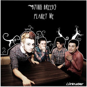 Image of Dying Breeds - Planet Me - DD