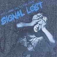 Image of Signal Lost - You'll Never Get Us Down Again