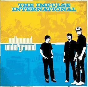 Image of The IMPULSE INTERNATIONAL - Hollywood Underground  7"