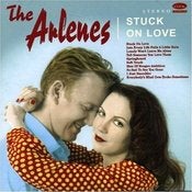Image of The Arlenes - Stuck on Love