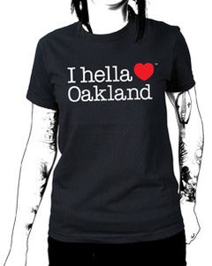 Image of "I hella Love Oakland" - Women"s Tee-Black 