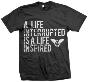 Image of (new justone short) A Life Interrupted is a Life Inspired (black)
