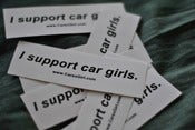 Image of "I support car girls." Sticker