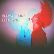 Image of MT007 Warm Brains 'Let Down' Digital Single