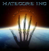 Image of Hatecore Inc Cd "RISE ABOVE ALL" $10.00 (Newest Release!) 