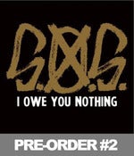 Image of S.O.S "I Owe You Nothing" 7 Song CD Pre-Order2