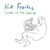 Image of Nik Freitas - Center of the World EP (CD)