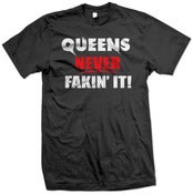 Image of QUEENS NEVER FAKIN' IT