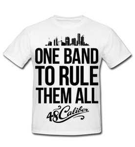 Image of "One Band To Rule Them All" T-Shirt