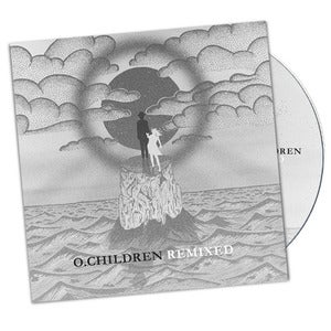 Image of O. Children - Remixed
