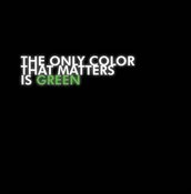 Image of CD Pacewon and Mr. Green "The Only Color That Matters is Green"