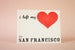 Image of I left my heart in - pick your city
