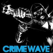 Image of CRIME WAVE Savage Reaction 12"