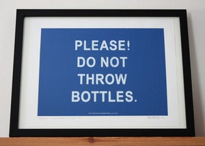 Image of Please! Do Not Throw Bottles.