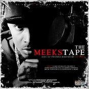 Image of S-SQUAD ENTERTAINMENT PRESENTS MEEKS – THE MEEKS TAPE HOSTED BY DJ AMES
