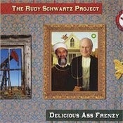 Image of Rudy Schwartz Project "Delicious Ass Frenzy" CD