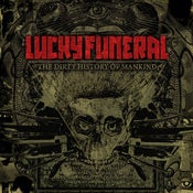 Image of "The Dirty History Of Mankind" - CD