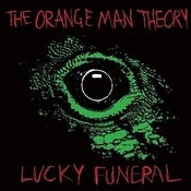 Image of Lucky Funeral 7" vinyl split w/ The Orange Man Theory