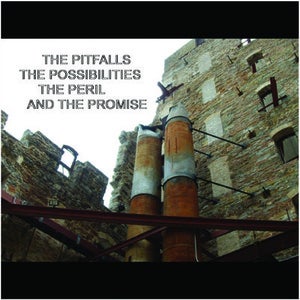 Image of The Pitfalls, the Possibilities, the Peril and the Promise CD EP