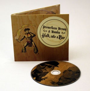 Image of Prometheus Brown and Bambu Walk Into A Bar (CD)